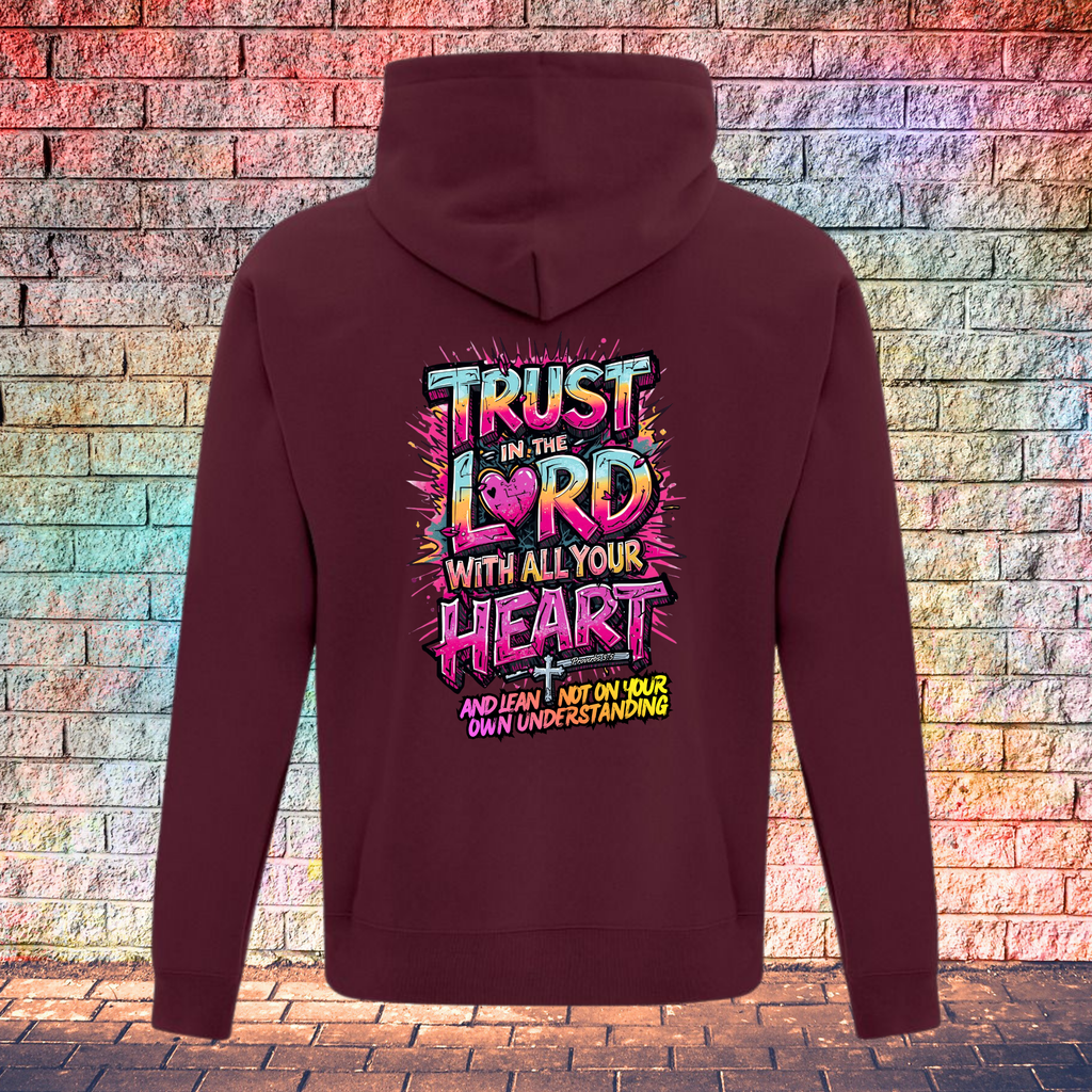 Trust In The Lord With All Your Heart And Lean Not On Your Own Understanding - Youth Hoodie