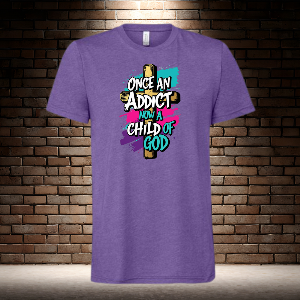 Once An Addict Now A Child Of God