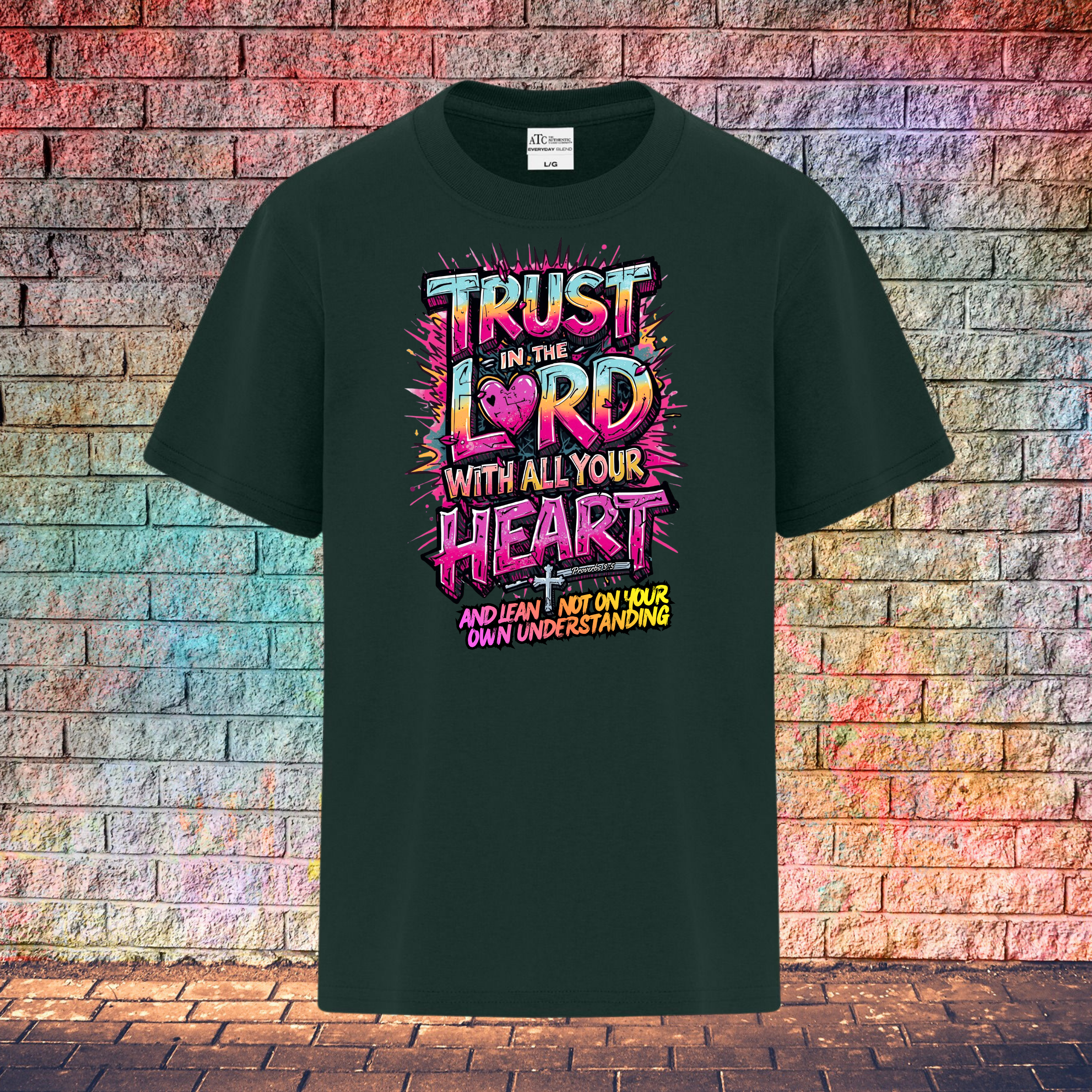 Trust In The Lord With All Your Heart And Lean Not On Your Own Understanding - Youth T-Shirt
