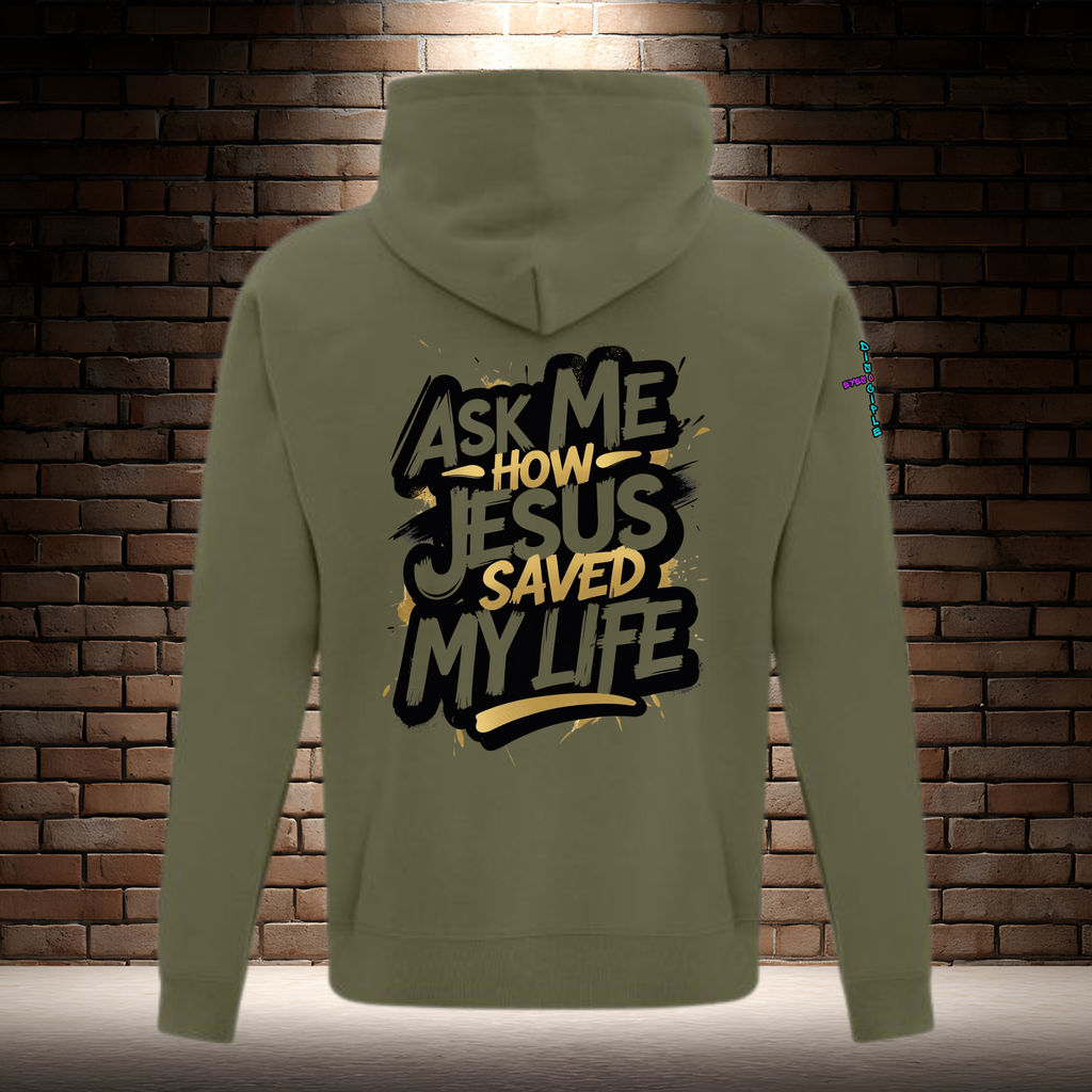 Ask Me How Jesus Saved My Life