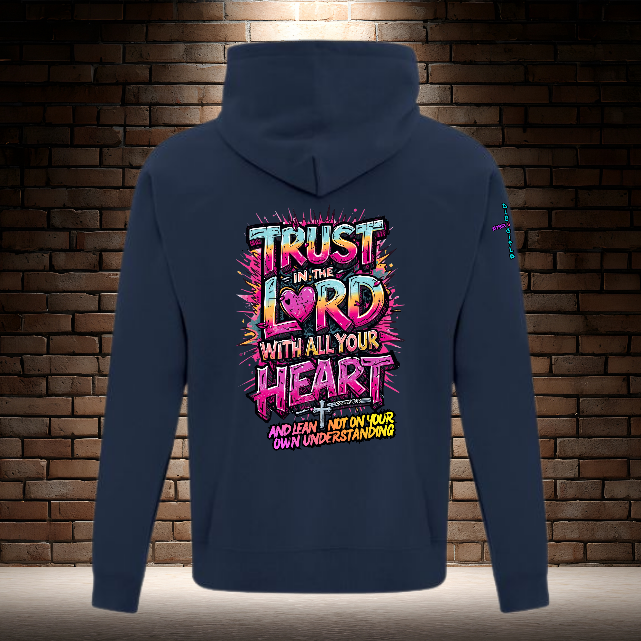 Trust In The Lord With All Your Heart And Lean Not On Your Own Understanding