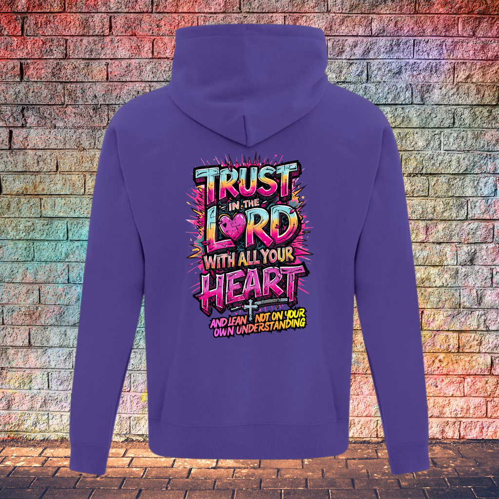 Trust In The Lord With All Your Heart And Lean Not On Your Own Understanding - Youth Hoodie
