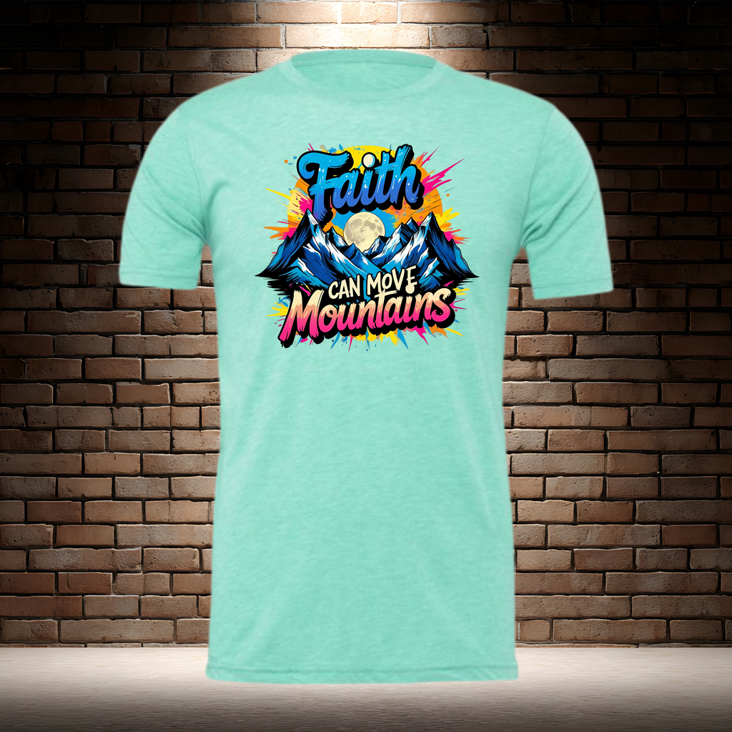 Faith Can Move Mountains