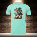 Walk By Faith - Boot and Hat