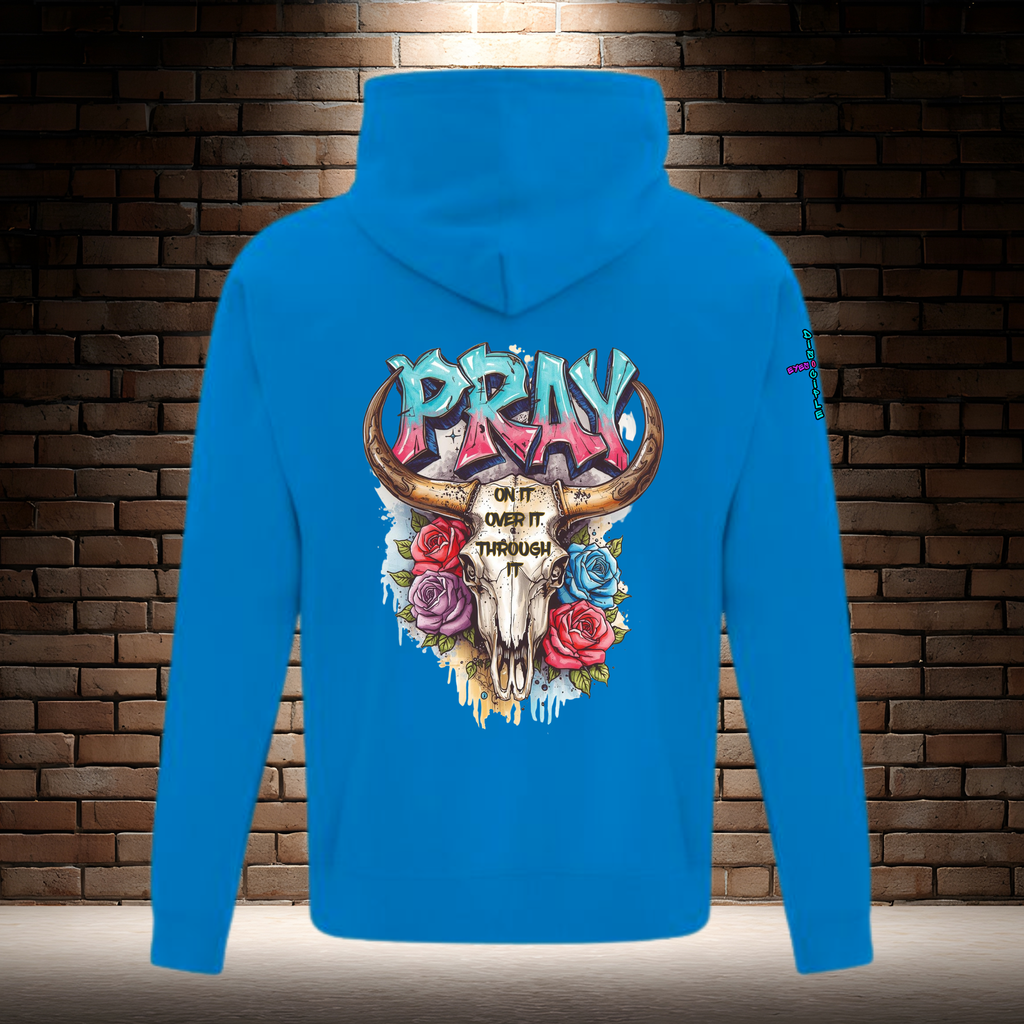 Pray On It Over It Through It