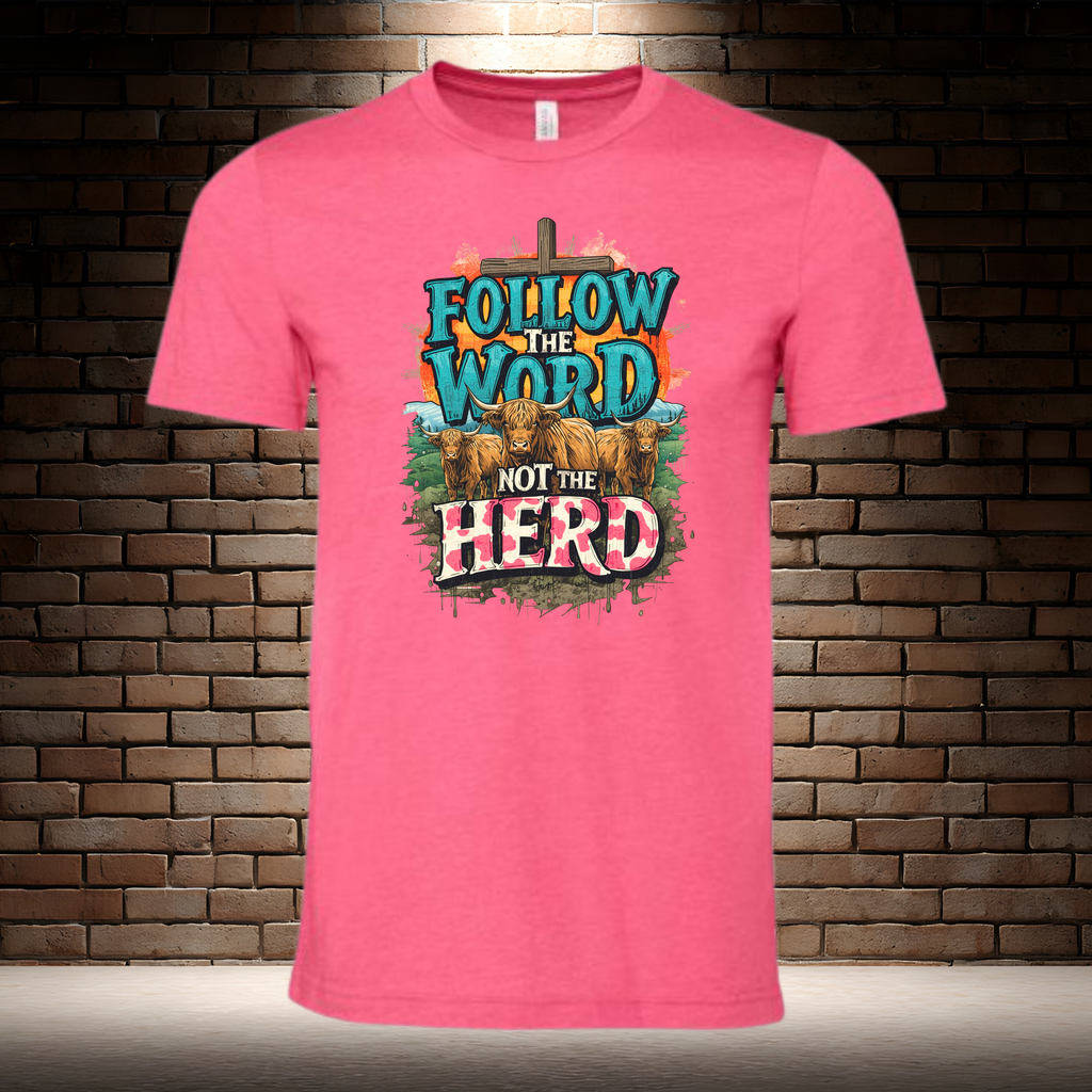 Follow The Word Not The Herd