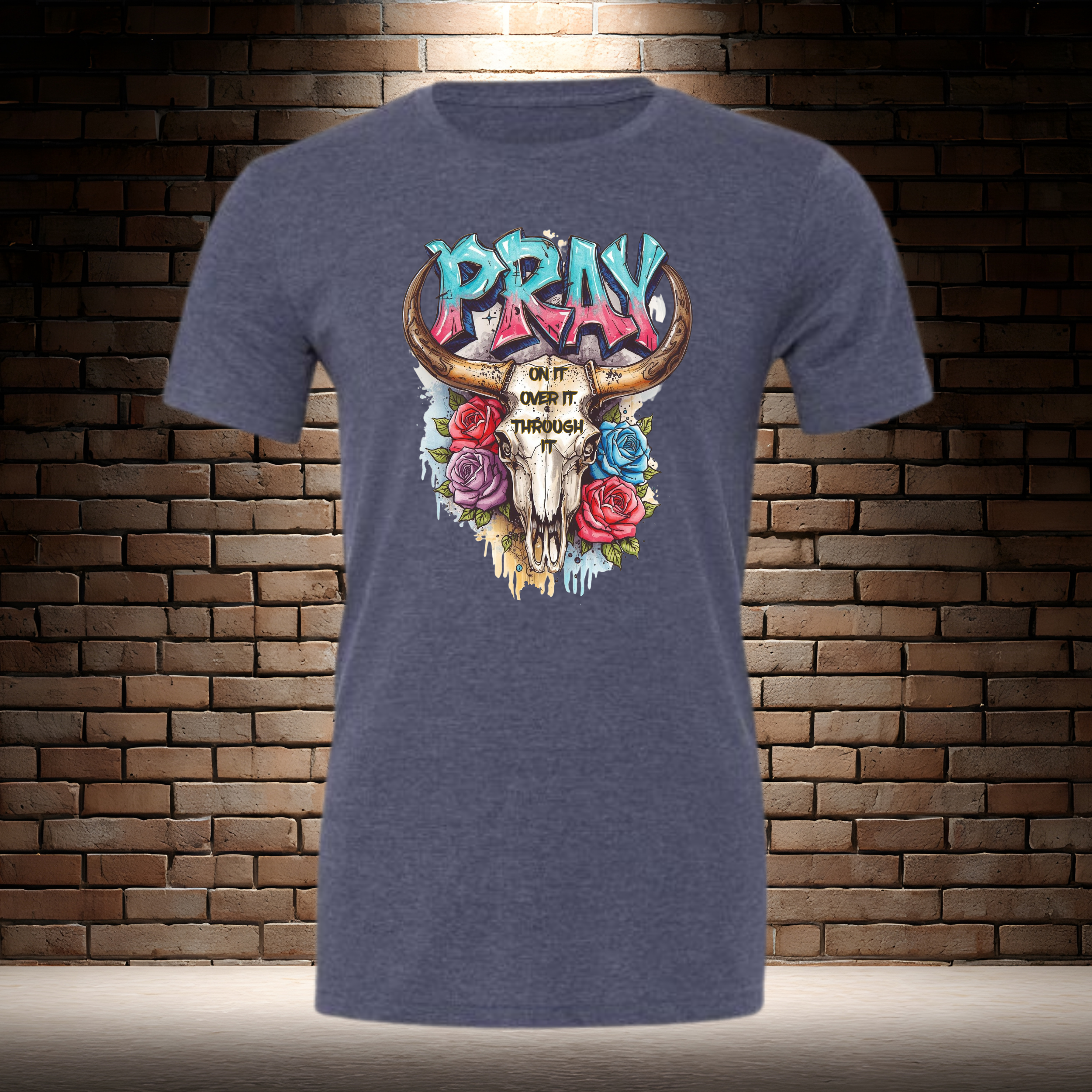 Pray On It Over It Through It