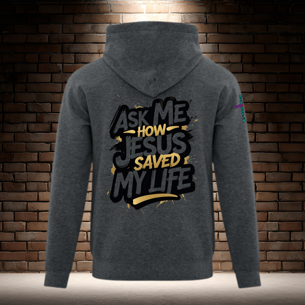 Ask Me How Jesus Saved My Life