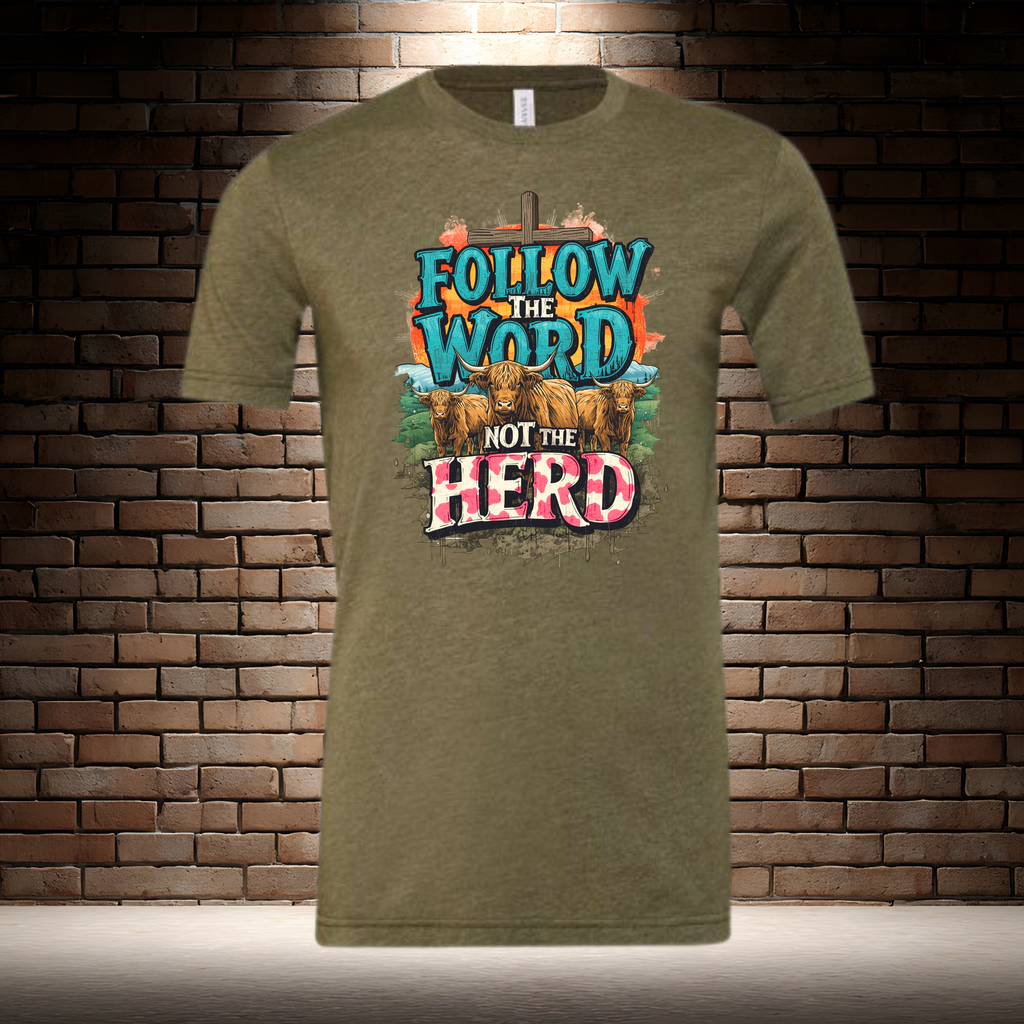 Follow The Word Not The Herd