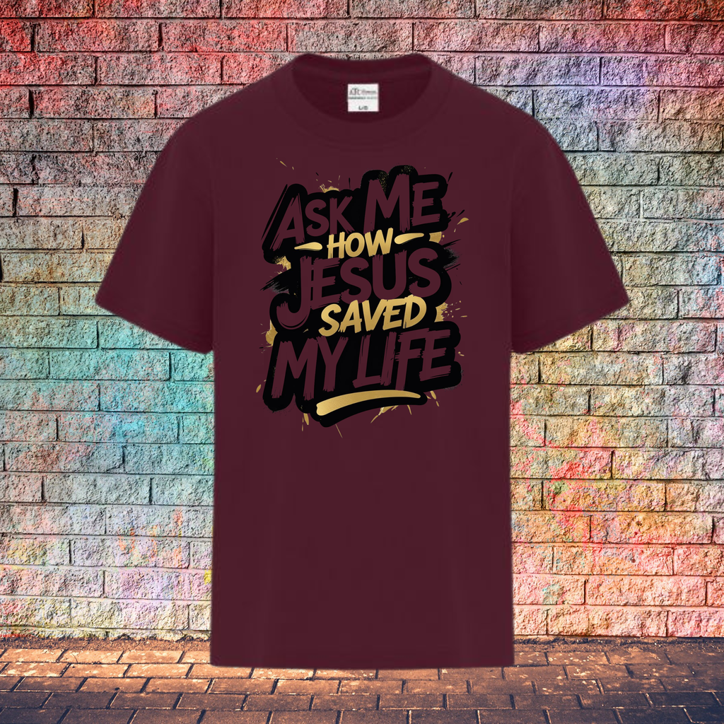 Ask Me How Jesus Saved My Life - Youth T-Shirt