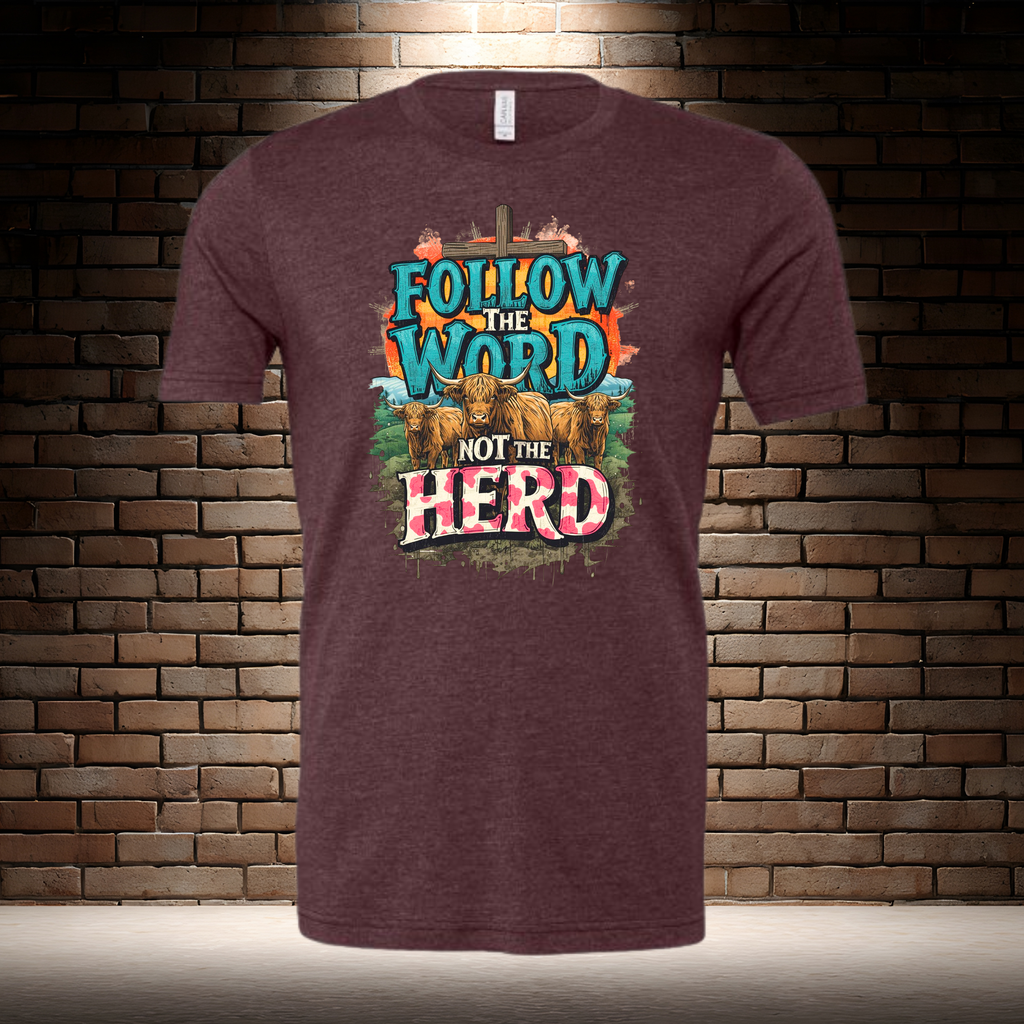 Follow The Word Not The Herd