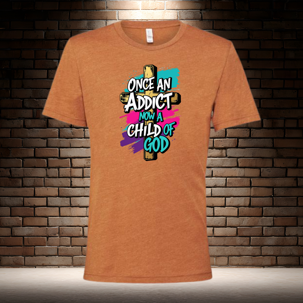 Once An Addict Now A Child Of God
