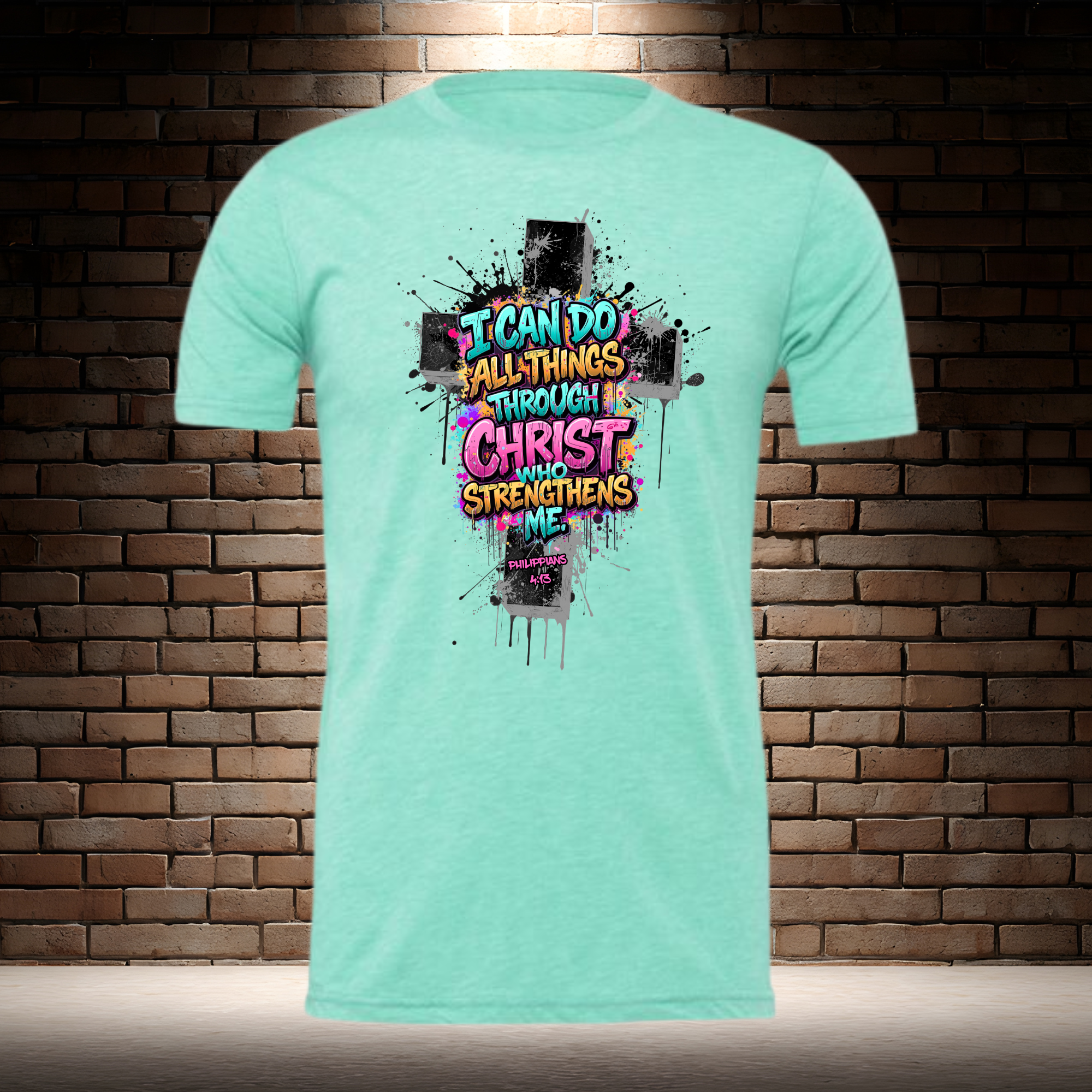 I Can Do All Things Through Christ Who Strengthens Me