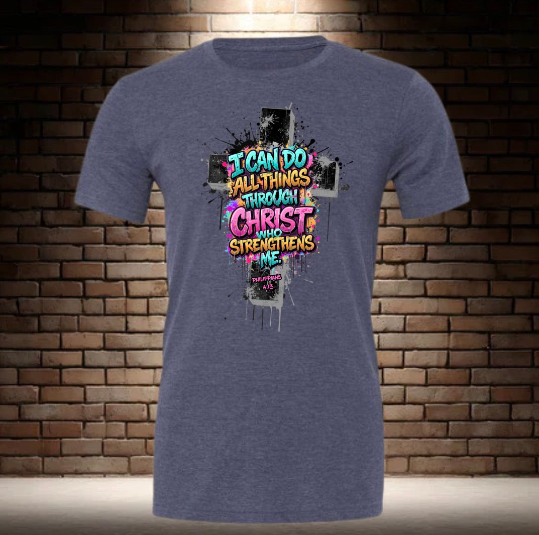 I Can Do All Things Through Christ Who Strengthens Me